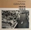 GDAŃSK 1945-1965 - Tadeusz Bolduan